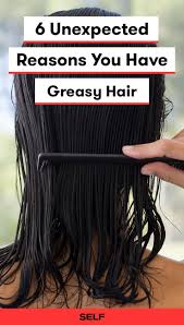 6 Unexpected Reasons You Have Greasy Hair Greasy Hair Hairstyles Hair Washing Routine Washing Greasy Hair
