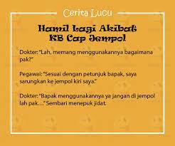 Hamba akan merampasnya di tengah jalan, jelas patih iderkala licik. Cerita Lucu Somplak Datang Dari Seorang Karyawan Yang Berasal Dari Daerah Jawa Tengah Karyawan Tersebut Mulai Mengeluh Sebab Anaknya Te Cerita Lucu Lucu Puisi