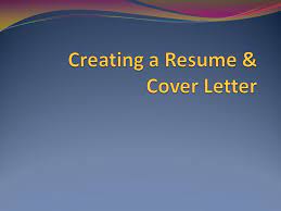 Writing cover letters and interview and scholarship thank you emails and. Creating A Resume Cover Letter Ppt Download