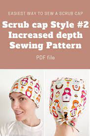 Scrub Cap Pattern Style 2 Increased Depth Printable Scrub Hat Sewing Pattern Surgical Hat Pattern Medical Cap Pattern Without Elastic Scrub Caps Pattern Hat Patterns To Sew Cap Patterns