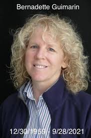 I am heartbroken to announce the passing of my sweet sister, Bernadette  Guimarin. She fought the good fight against glioblastoma for 32 months. My  sister, friend, mentor, hero. Bernadette Guimarin, passed away