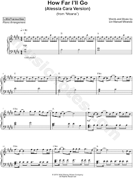 👋 this chords is contributed by zarker.if you like chords easy and would like to contribute, you can also create a new song/chords here.see your chords appearing on the chords easy main page and help other guitar players. Littletranscriber How Far I Ll Go Alessia Cara Version Sheet Music Piano Solo In E Major Download Print Sku Mn0170658