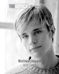 Today is the 25th anniversary of the death of Matthew Shepard, a gay  college student who was brutally attacked and left to die near Laramie,  Wyoming. His death brought worldwide attention to