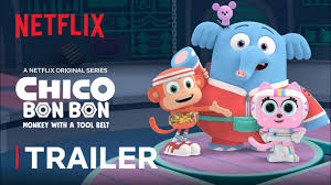 نسخه دوبله فارسی اضافه شد. Chico Bon Bon Monkey With A Toolbelt Trailer Netflix Jr Youtube