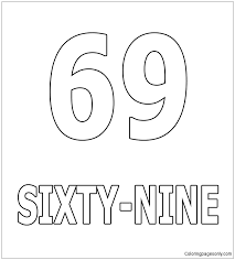 Check spelling or type a new query. Number Sixty Nine Coloring Pages Numbers Coloring Pages Coloring Pages For Kids And Adults