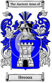 Heroux Name Meaning, Family History, Family Crest & Coats of Arms