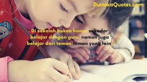 Sebenarnya, ada cukup banyak kata kata mutiara untuk anak islami yang bisa dicari dari berbagai sumber dan dijadikan inspirasi untuk membangun keluarga yang lebih baik dan harmonis. 80 Kata Bijak Untuk Anak Sekolah Dasar Jadi Lebih Semangat Pustaka Quotes