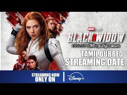 Maybe you would like to learn more about one of these? Sk Times Exclusive Black Widow Tamil Dubbed Release Date Black Widow Streaming Now On Disney Youtube