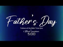 For a father's day themed quiz, we've put together questions on famous fathers throughout history to test your top trivia skills. Fathers Of The Bible Quiz Countdown Beamer Films Worshiphouse Media