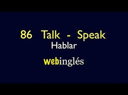 86 Talk Speak Hablar Youtube Learn English English Letter Language