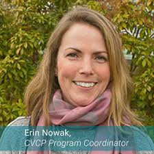 Erin Nowak is our CVCP Program Coordinator. She has always had a close  connection with nature, which led her to pursue a degree in Natural  Resource Conservation from UBC and move to