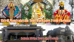 Shirdi Mantralayam Tour Packages From Chennai Sairam Divine Tours And Travels Best Shirdi Temple Tour Packages By Flight Trai Tour Packages Chennai Tours