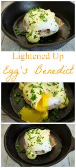 Lightened Up Egg S Benedict No Butter 21 Day Fix Approved Bon Appetit Oeuf Benedicte Recettes Minceur