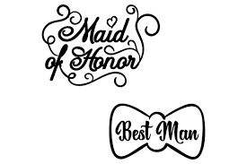 Download Maid Of Honor Best Man Svg Cut File By Creative Fabrica Crafts Creative Fabrica