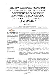 Pdf The New Australian System Of Corporate Governance Board Governance And Company Performance In A Changing Corporate Governance Environment
