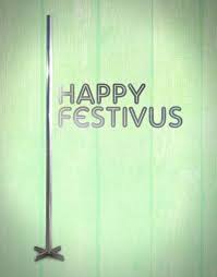 Groupcard Printable Ecards And Greetings Signed By A Group Happy Festivus Greeting Sign Festivus
