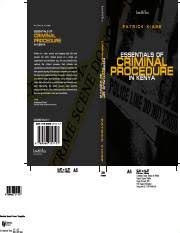Judgment and sentencing 10.1 judgment 173 10.2 convictions for offences. Essentials Of Criminal Procedure In Kenya Essentials Of Criminal Procedure In Kenya Essentials Of Criminal Procedure In Kenya Patrick Kiage Published Course Hero