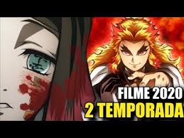Filme Arco Do Trem Infinito 2 Temporada Kimetsu No Yaiba 2020 Demon S 2 Temporada Tv Anime Temporadas
