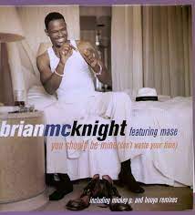 Brian Mcknight Featuring Mase You Should Be Mine Don T Waste Your Time 1998 Vinyl Discogs