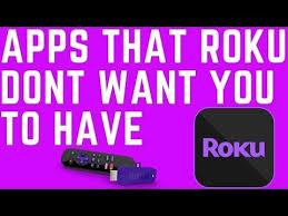 Roku Advance It With Hidden Apps They Dont Want You To Have Youtube Roku Hacks Roku Private Channels Roku Channels Free