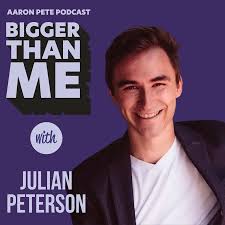 119. Julian Peterson: Human Cr–BIGGER THAN ME PODCAST