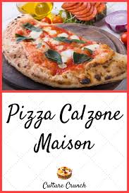 Pizza Calzone Maison La Recette Facile En 2020 Recettes De Cuisine Recette Recette Facile