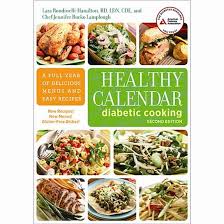 Healthy Calendar Diabetic Cooking 2nd Edition Diabetic Cooking Healthy Healthy Recipes