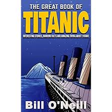 I must have seen it with half a … Buy The Great Book Of Titanic Interesting Stories Random Facts And Amazing Trivia About Titanic Paperback September 12 2019 Online In Indonesia 1692772570