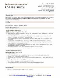 Whether you're looking for a traditional or modern cover letter template or resume example, this. Table Games Supervisor Resume Samples Qwikresume