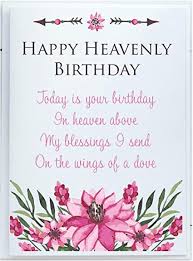 Happy birthday in heaven images. Happy Heavenly Birthday Card Amazon Co Uk Stationery Office Supplies