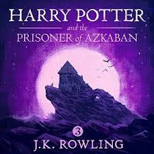 Harry Potter And The Prisoner Of Azkaban Book 3 Prisoner Of Azkaban Book Prisoner Of Azkaban The Prisoner Of Azkaban