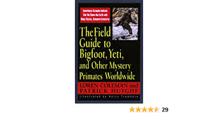 Dive in to the world of yeti sales operations and how we derive insights from our geo data. Field Guide To Bigfoot Yeti Other Mystery Primates Worldwide Loren Coleman Patrick Huyghe Harry Trumbore Illustrator 9780380802630 Amazon Com Books