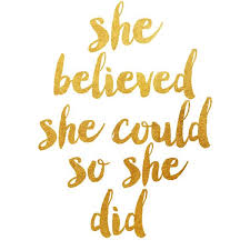 She Believed She Could So She Did Printable Wall Art Inspirational Print Typography Quote Go Quote Posters Inspirational Posters Motivational Quote Posters