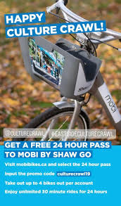 Culture lifestyle show more news us news elections 2020 world news environment soccer us politics. Mobi Bike Share Offering Free 24 Hour Passes From Nov 14 17 For East Side Culture Crawl Sign Up Use Promo Code Culturecrawl19 For 0 For 24 Hour Unlimited 30 Min Rides Up