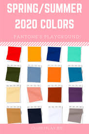 Pantone Colors Spring Summer 2020 In 2020 Summer Color Trends Pantone Color Pantone