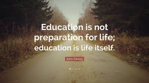 Education Is Not Preparation For Life Education Is Life Itself Meaning In Telugu Top 20 John Dewey Quotes Youtube