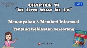 Atas kunjungannya terima kasih, semoga link download download soal uts bahasa inggris kelas 4 sd semester 1 (ganjil) dan kunci jawaban dapat membantu. Bahasa Inggris Kelas 7 Chapter 6 We Love What We Do Part 3 Halaman 141 148 Youtube