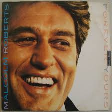 Malcolm Roberts 1989 Forever Yours