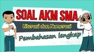 Check spelling or type a new query. Contoh Soal Akm Sma Smk Ma Asesmen Kompetensi Minimum Youtube