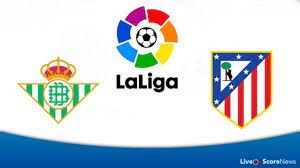 Real Betis Vs Atletico Madrid Preview And Prediction Live Stream Laliga Santander 2017 Liveonscore Com