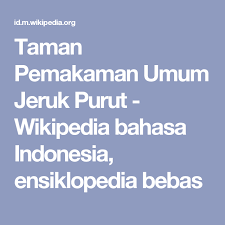 Taman Pemakaman Umum Jeruk Purut Wikipedia Bahasa Indonesia Ensiklopedia Bebas Jeruk Purut Jeruk Bahasa Indonesia