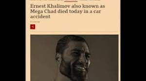 Ernest khalimov a.k.a the giga chad meme guy lost his life in a car accident on april 26. Ernest Khalimov Also Known As Mega Chad Died Today In A Car Accident Youtube