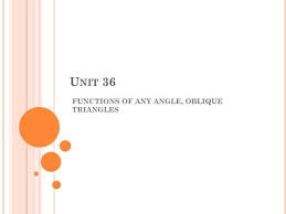 Functions Of Any Angle Oblique Triangles In 2020 Law Of Sines Triangle Abc Law Of Cosines