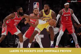 Los angeles lakers game today. Lakers Vs Rockets 2020 Semifinal Games Ultimate Preview