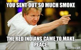 oc what percent gordon ramsay's kitchen nightmares are still open? 33 Gordon Ramsay Memes That Are So Bad We Called The Police