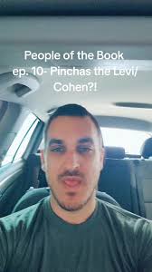 Pinchas the Levi/Cohen