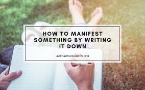 Doing this gets you into a state of gratitude. How To Manifest Something By Writing It Down