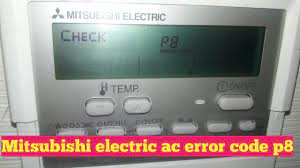Quick reference guide on mitsubishi air conditioner error codes and fault codes. Mitsubishi Ac Error Code P8 Youtube