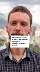 Ciudadanía en Nicaragua para Ben Norton: Requisitos y Noticias