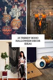 Maybe you would like to learn more about one of these? 25 Trendy Boho Halloween Decor Ideas Digsdigs